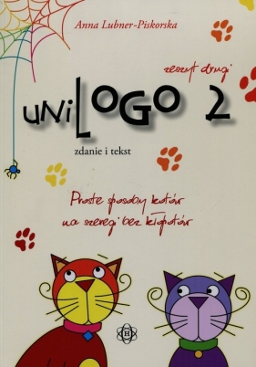 UniLogo 2 zeszyt 2 zdanie i tekst - Lubner-Piskorska Anna