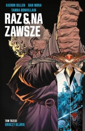 Raz i na zawsze. Sroczy sejmik. Tom 3 - Kieron Gillen, Dan Mora