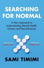Searching for Normal - Dr Sami Timimi