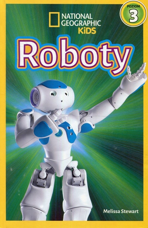National Geographic Kids Roboty Poziom 3 (Uszkodzona okładka)