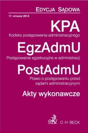 Kodeks postępowania administracyjnego Postępowanie egzekucyjne w administracji Prawo o postępowaniu przed sądami administracyjnymi - <br />