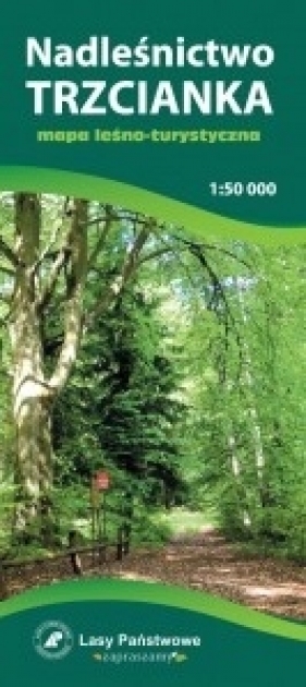 Nadleśnictwo Trzcianka - mapa leśno-turystyczna 1:50 000 - Praca zbiorowa