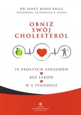 Obniż swój cholesterol - Janet Bond Brill