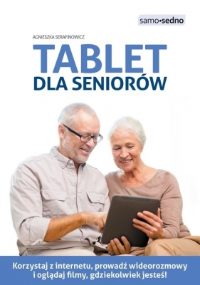 Tablet dla seniorów - Serafinowicz Agnieszka