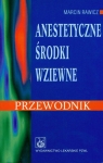 Anestetyczne środki wziewne  Rawicz Marcin