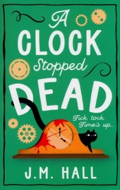 A Clock Stopped Dead