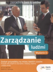 Zarządzanie ludźmi. Poradnik bez kantów.