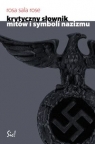 Krytyczny słownik mitów i symboli nazizmu Rose Rosa Sala