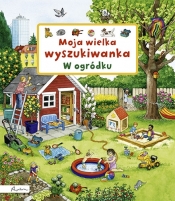 Moja wielka wyszukiwanka. W ogródku - Susanne Gernhauser
