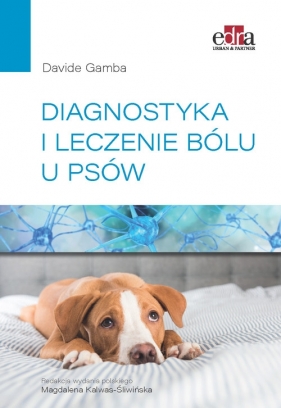 Diagnostyka i leczenie bólu u psów - Davide Gamba