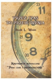 Przez czas do przebudzenia - Brian Leslie Weiss