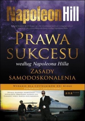 Prawa sukcesu według Napoleona Hilla Zasady samodoskonalenia - Napoleon Hill