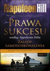 Prawa sukcesu według Napoleona Hilla Zasady samodoskonalenia - Napoleon Hill