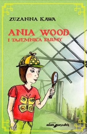 Ania Wood i tajemnica farmy - Kawa Zuzanna