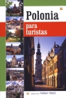 Polska dla turysty wersja hiszpańska Polska dla turysty Christian Parma, Renata Grunwald-Kopeć, Bogna Parma, Grzegorz Rudziński