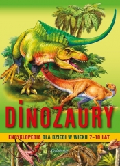 Dinozaury Encyklopedia dla dzieci 7-10 lat - Majewska Barbara