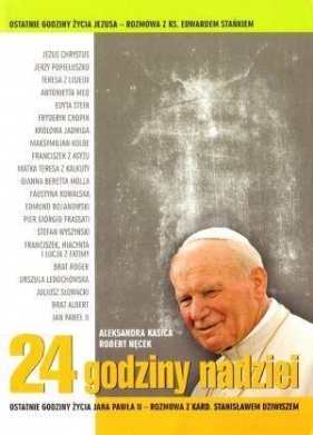 24 godziny nadziei - Kasica Aleksandra, Nęcek Robert