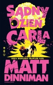 Sądny dzień Carla. Dungeon Crawler Carl. Tom 2 - Matthew Dinniman