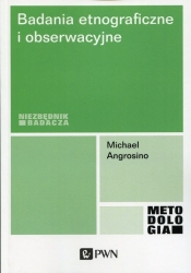 Badania etnograficzne i obserwacyjne - Angrosino Michael