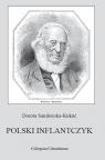 Polski Inflantczyk Kazimierz Bujnicki Pisarz i wydawca Samborska-Kukuć Dorota