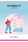 Estoński CIT w firmie Opracowanie zbiorowe