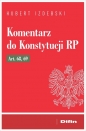 Komentarz do Konstytucji RP art. 68, 69 - Hubert Izdebski