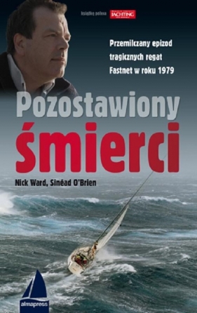 Pozostawiony śmierci - Ward Nick, O'Brien Sinead
