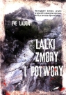 Lalki, zmory i potwory