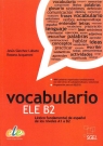 Vocabulario ELE B2  Jesús Sánchez Lobato, Acquaroni R.