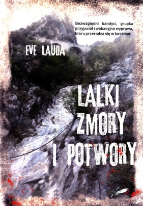 Lalki, zmory i potwory - Eve Lauda