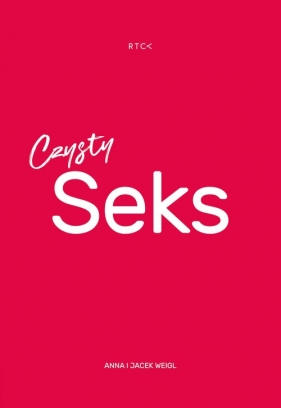 Czysty seks (Audiobook) - Anna Weigl, Jacek Weigl