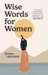Wise Words for Women Lancaster Donna