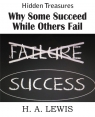 Why Some Succeed While Others Fail Lewis Harry A.