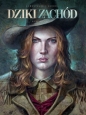 Dziki Zachód. Tom 1. Calamity Jane - Thierry Gloris