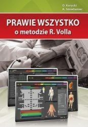 Prawie wszystko o metodzie R.Volla - Oleg Korycki, A. Smielianiec