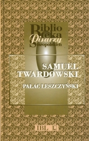 Pałac Leszczyński - Twardowski Samuel