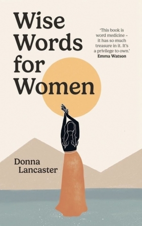Wise Words for Women - Lancaster Donna