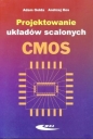 Projektowanie układów scalonych CMOS - Adam Gołda, Andrzej Kos