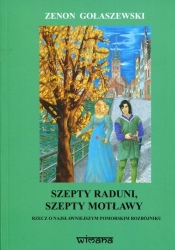 Szepty Raduni szepty Motławy - Gołaszewski Zenon