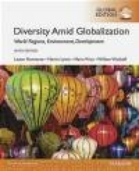 Diversity Amid Globalization: World Religions, Environment, Development, Global William Wyckoff, Marie Price, Martin Lewis