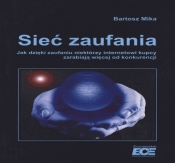Sieć zaufania - Bartosz Mika