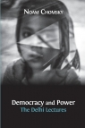 Democracy and Power The Delhi Lectures Chomsky Noam