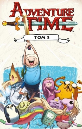 Adventure Time Tom 3 - Praca zbiorowa