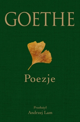 Goethe Poezje - Johann Wolfgang von Goethe