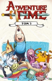 Adventure Time Tom 3 - Praca zbiorowa
