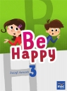 Be Happy! 3 Zeszyt ćwiczeń Katarzyna Kozłowska