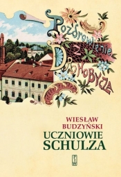 Uczniowie Schulza - Budzyński Wiesław