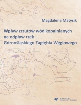 Wpływ zrzutów wód kopalnianych na odpływ rzek... - Magdalena Matysik