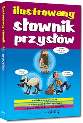Ilustrowany słownik przysłów (Uszkodzona okładka) - Małgorzata Białek