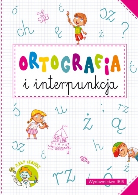 Mały geniusz Ortografia i interpunkcja